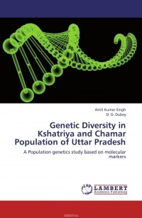  - Genetic Diversity in Kshatriya and Chamar Population of Uttar Pradesh