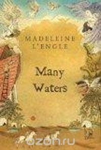 Madeleine L'Engle - Many Waters