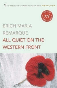 Erich Maria Remargue - All Quiet on the Western Front