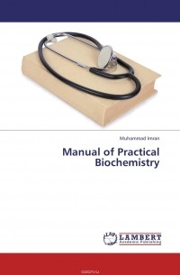 Muhammad Imran - Manual of Practical Biochemistry