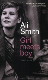 Ali Smith - Girl Meets Boy