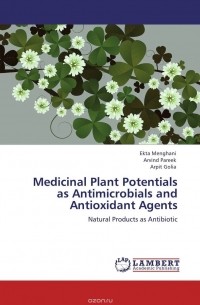  - Medicinal Plant Potentials as Antimicrobials and Antioxidant Agents