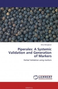 Ekta Menghani - Piperales: A Systemic Validation and Generation of Markers