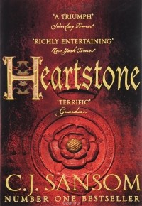 C. J. Sansom - Heartstone