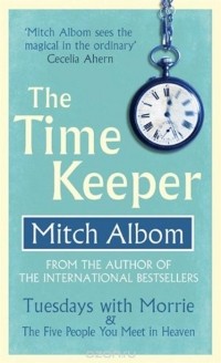 Mitch Albom - The Time Keeper