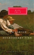 Mark Twain - Tom Sawyer and Huckleberry Finn (сборник)