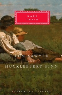 Mark Twain - Tom Sawyer and Huckleberry Finn (сборник)