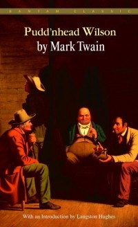 Mark Twain - Pudd’Nhead Wilson