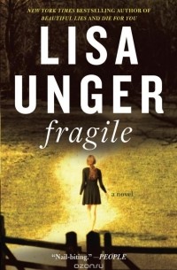 Lisa Unger - Fragile