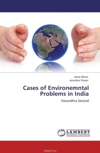  - Cases of Environemntal Problems in India