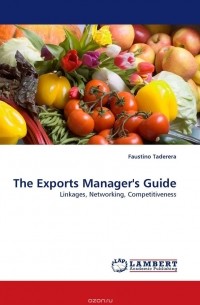 Фаустино Тадерера - The Exports Manager''s Guide