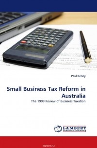 Paul Kenny - Small Business Tax Reform in Australia