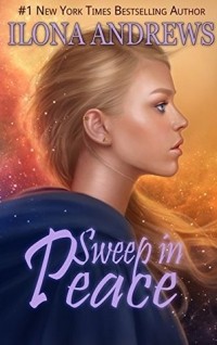 Ilona Andrews - Sweep in Peace
