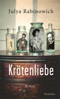 Julya Rabinowich - Krötenliebe
