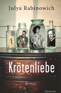 Julya Rabinowich - Krötenliebe