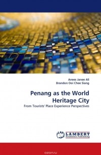  - Penang as the World Heritage City