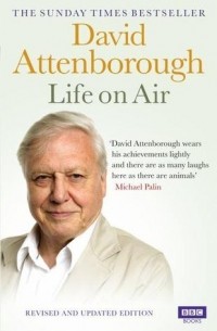 David Attenborough - Life on Air