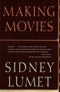 Sidney Lumet - Making Movies