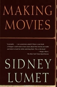 Sidney Lumet - Making Movies