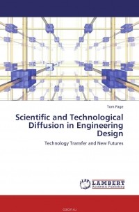 Tom Page - Scientific and Technological Diffusion in Engineering Design