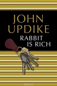John Updike - Rabbit Is Rich