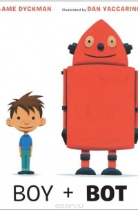 Эйм Дайкман - Boy and Bot