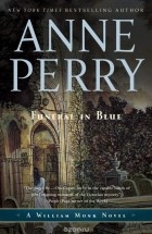 Anne Perry - Funeral in Blue
