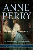 Anne Perry - Slaves of Obsession