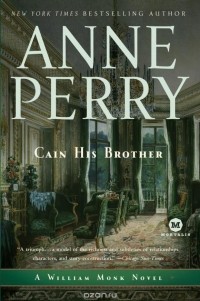 Anne Perry - Cain His Brother