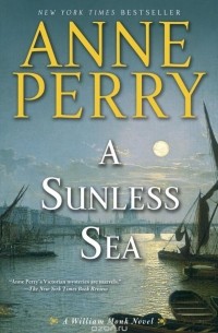 Anne Perry - A Sunless Sea