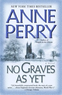 Anne Perry - No Graves As Yet