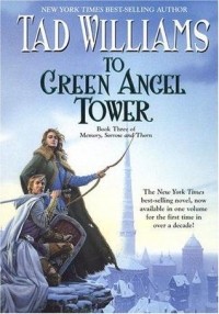 Tad Williams - To Green Angel Tower