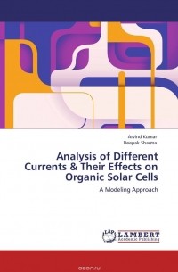  - Analysis of Different Currents & Their Effects on Organic Solar Cells