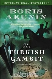 Boris Akunin - The Turkish Gambit