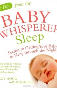 Tracy Hogg - Top Tips from the Baby Whisperer: Sleep