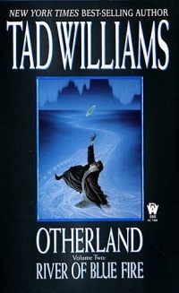Tad Williams - Otherland 2: River of Blue Fire