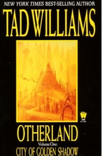 Tad Williams - Otherland: City of Golden Shadow