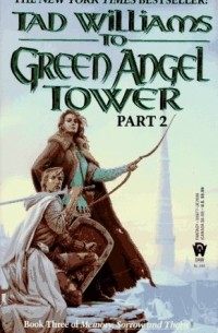 To Green Angel Tower. Part 2