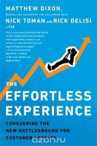 Matthew Dixon - The Effortless Experience