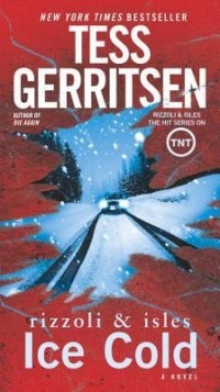 Tess Gerritsen - Ice Cold