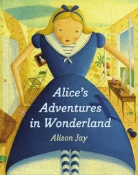 Alison Jay - Alice's Adventures in Wonderland BB