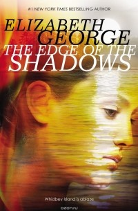 Элизабет Джордж - The Edge of the Shadows