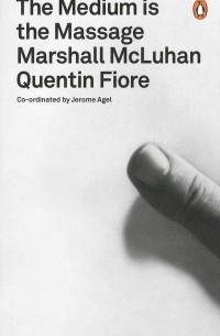 The Medium is the Massage: An Inventory of Effects