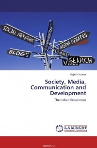 Rajesh Kumar - Society, Media, Communication and Development