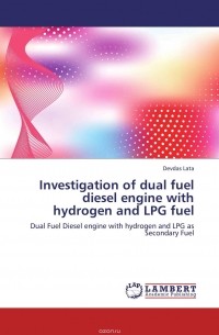 Devdas Lata - Investigation of dual fuel diesel engine with hydrogen and LPG fuel