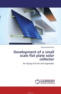Muhammad Hanif - Development of a small scale flat plate solar collector