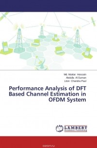  - Performance Analysis of DFT Based Channel Estimation in OFDM System