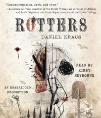 Daniel Kraus - Rotters