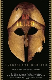 Alessandro Baricco - An Iliad