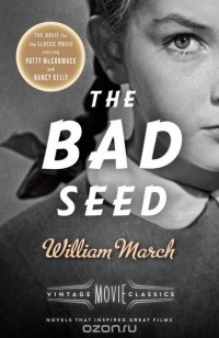William March - The Bad Seed